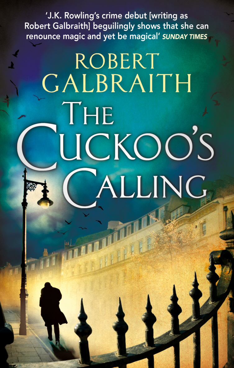  Robert Galbraith, The Cuckoo's Calling (Klic kukavice) 