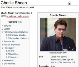 Charlie Sheen je pol človek pol kokain.