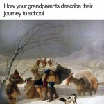 Ko stari starši razlagajo, kako so hodili v šolo.